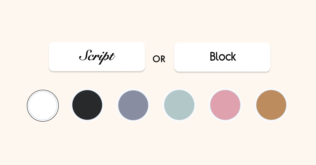 Pick Your Font Style + Color